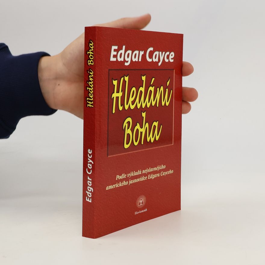 Edgar Cayce Hledání Boha