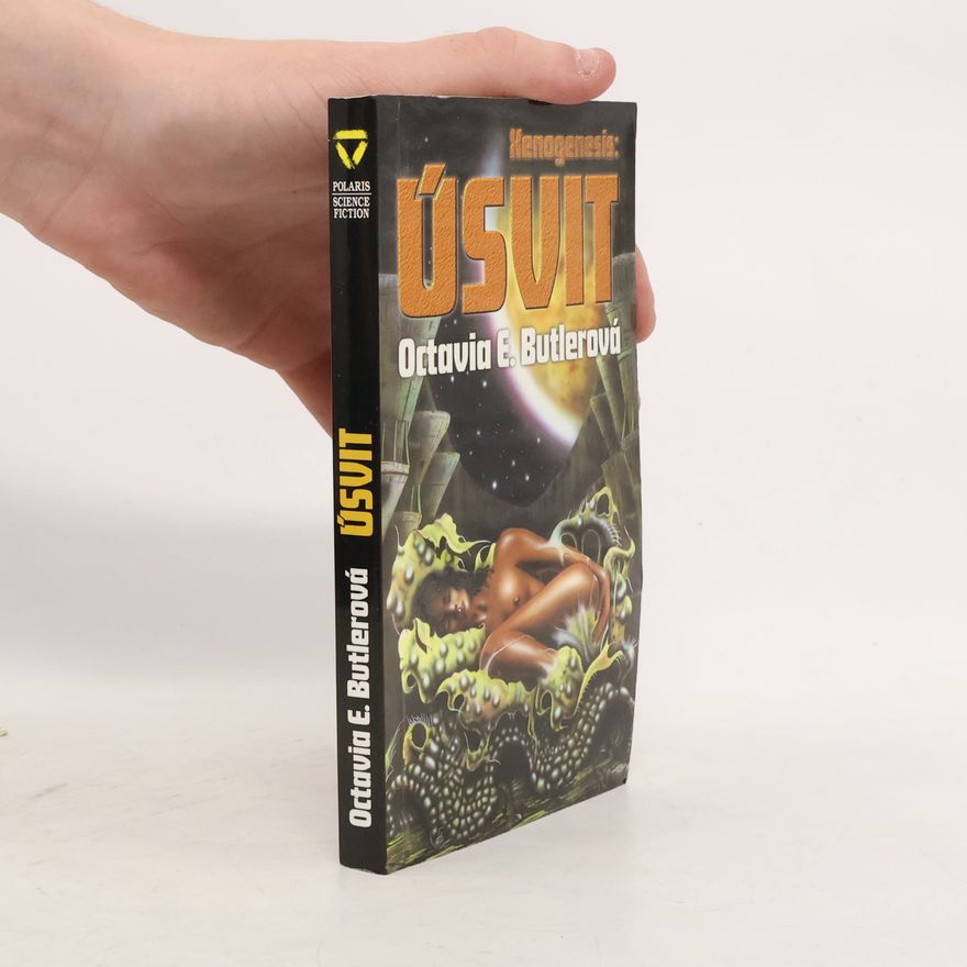 Octavia Estelle Butler Xenogenesis: Úsvit