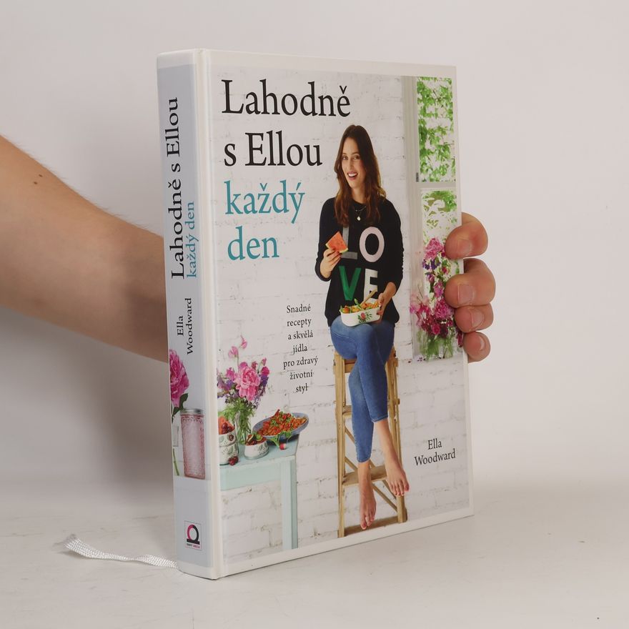Ella Woodward Lahodně s Ellou každý den