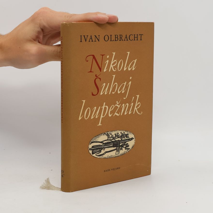 Ivan Olbracht Nikola Šuhaj loupežník