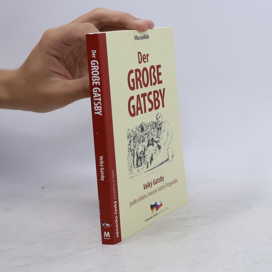 F. Scott Fitzgerald Velký Gatsby / Der große Gatsby