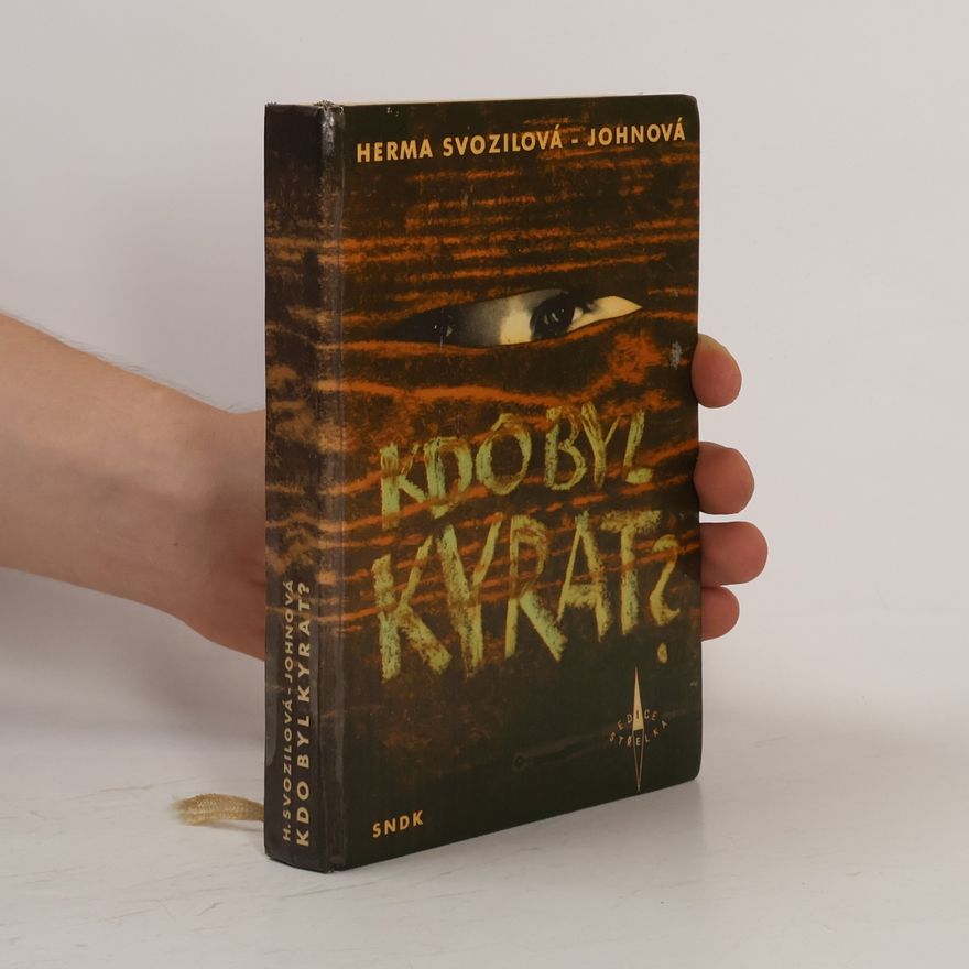 Herma Svozilová Johnová Kdo byl Kyrat?