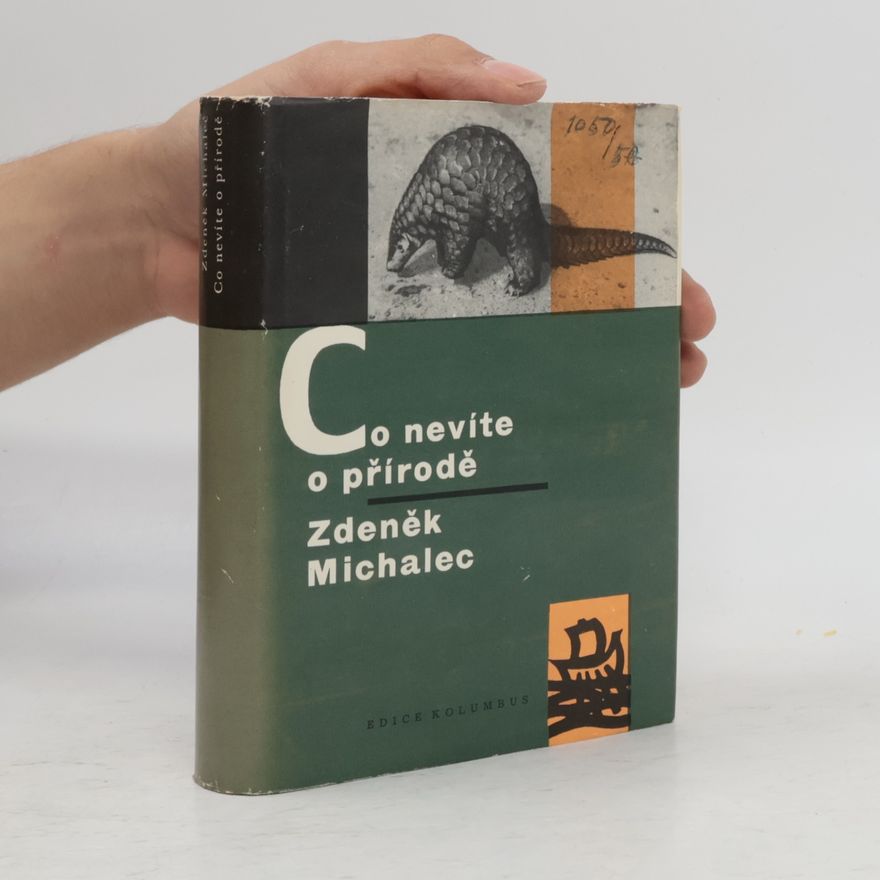 Zdeněk Michalec Co nevíte o přírodě