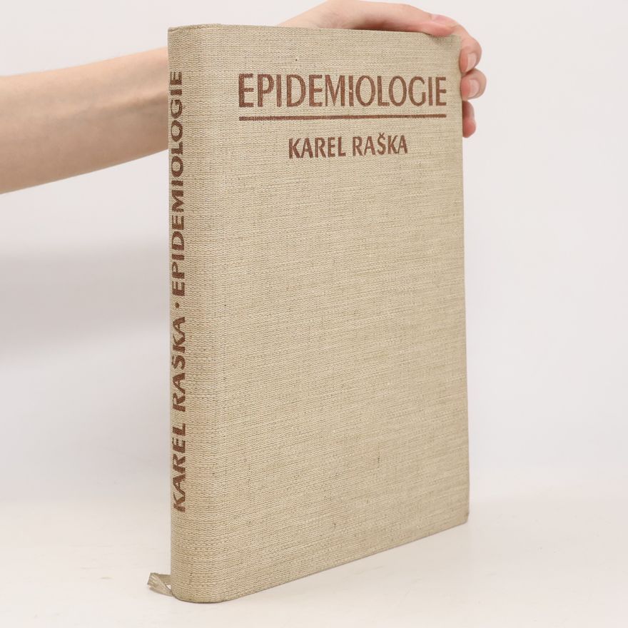 Karel Raška Epidemiologie