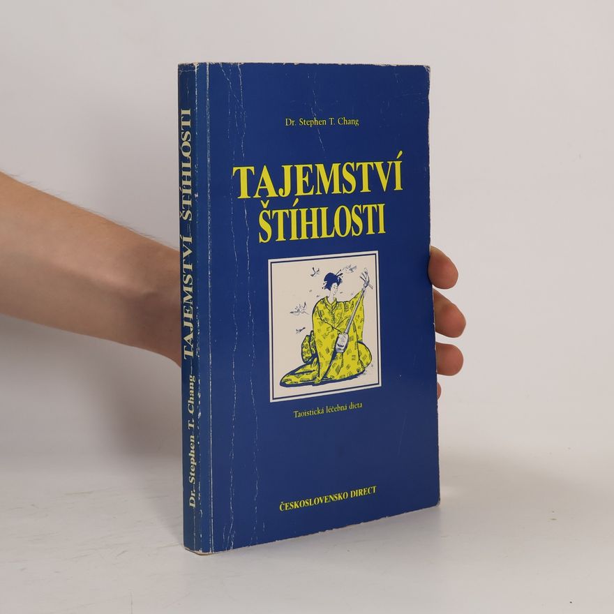 Stephen Thomas Chang Tajemství štíhlosti