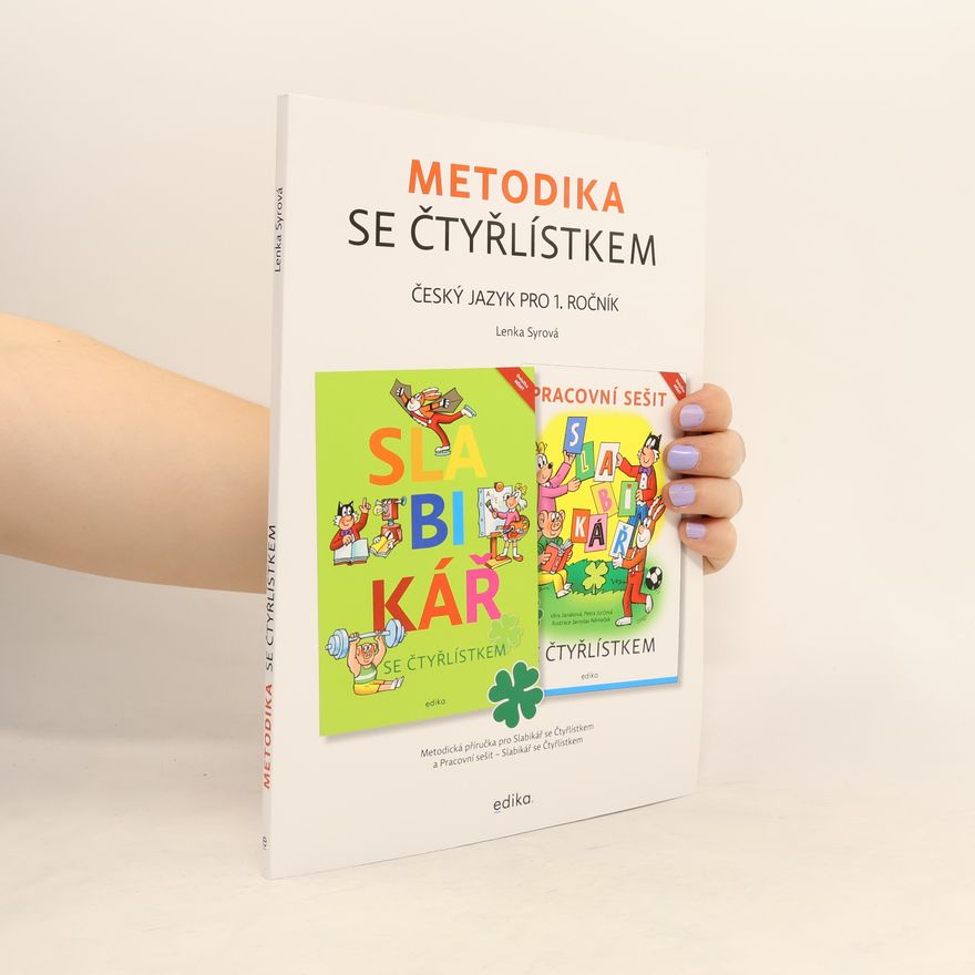 Lenka Syrová Metodika se Čtyřlístkem : český jazyk pro 1. ročník