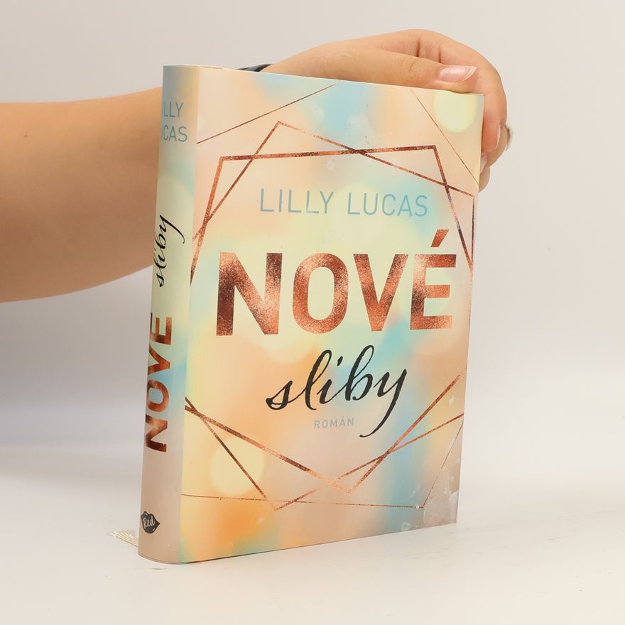 Lilly Lucas Nové sliby