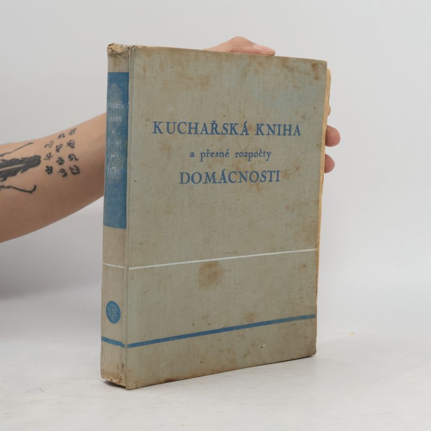 Autores varios Kuchařská kniha a a přesné rozpočty domácnosti