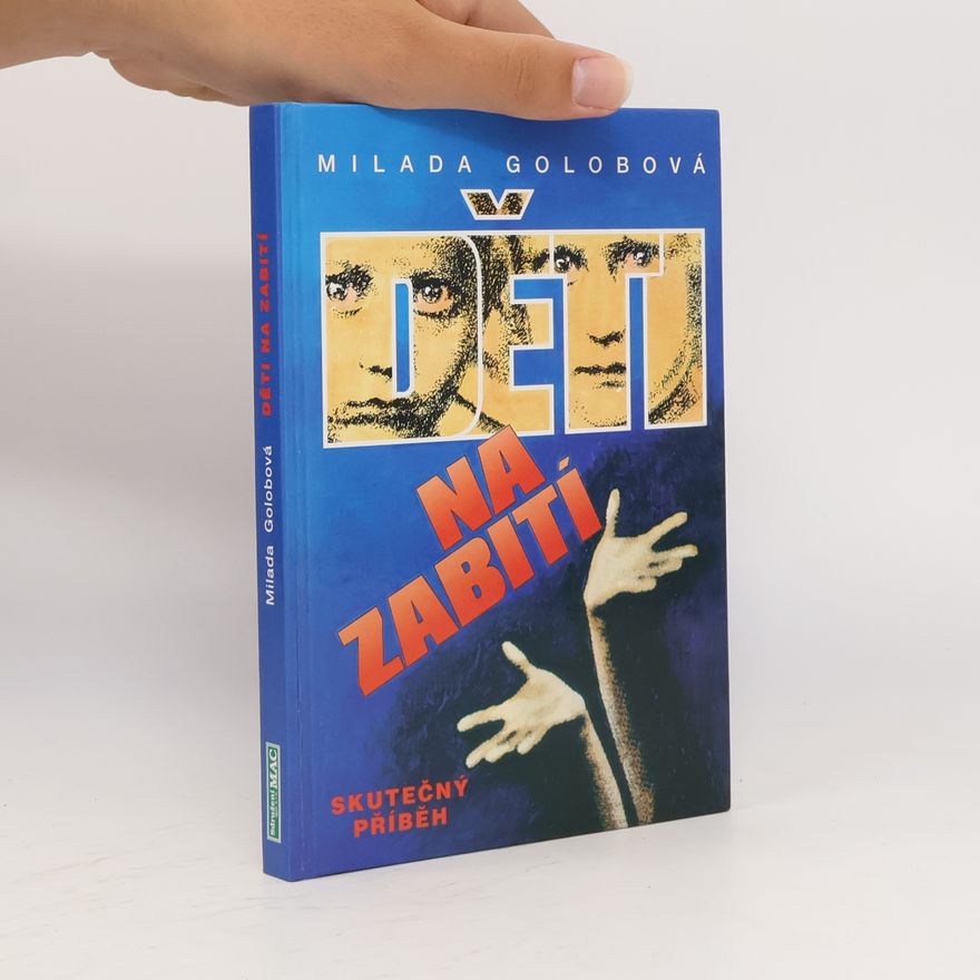 Milada Golobová Děti na zabití