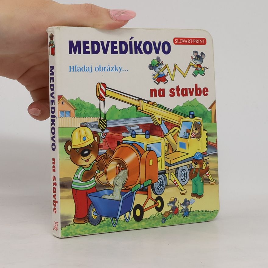 Various authors Medvedíkovo na stavbe