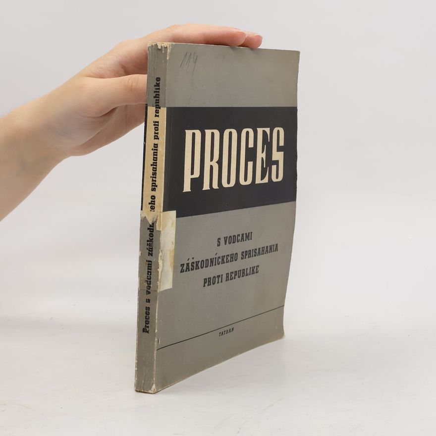 Autorenkollektiv Proces s vodcami záškodníckeho sprisahania proti republike