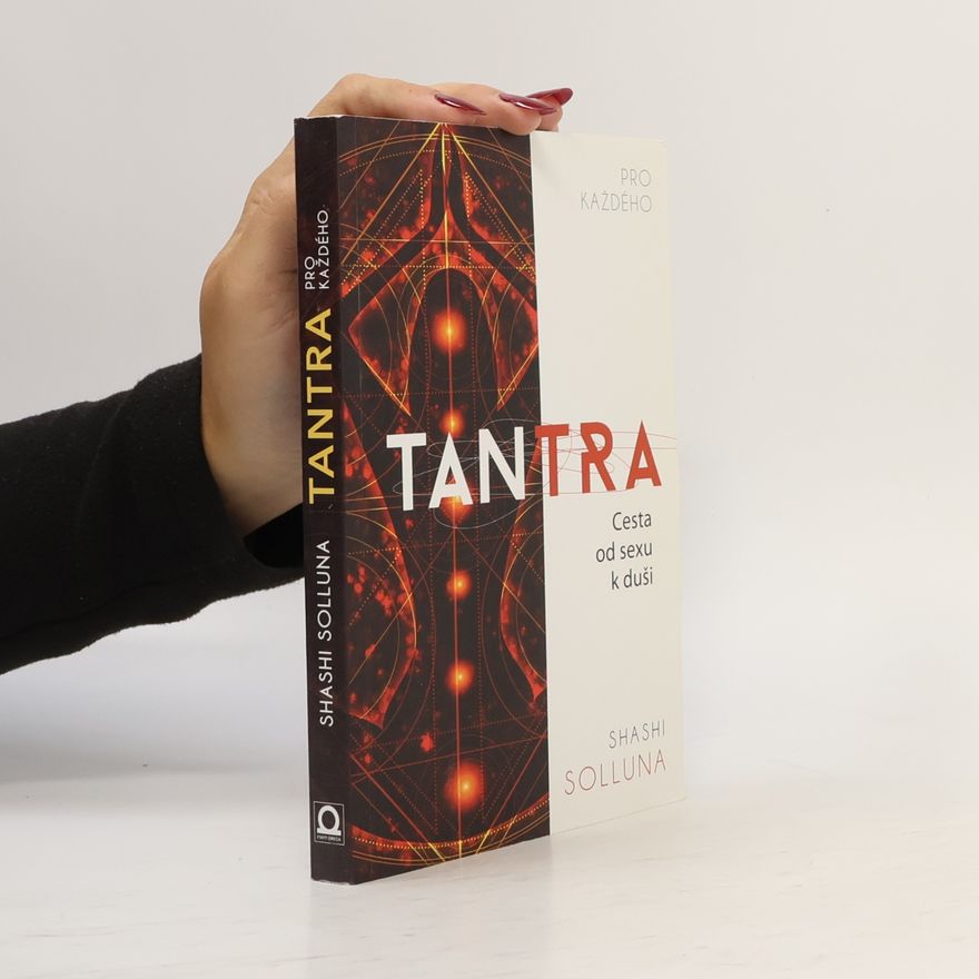 Ivona Dostálová Tantra. Cesta od sexu k duši