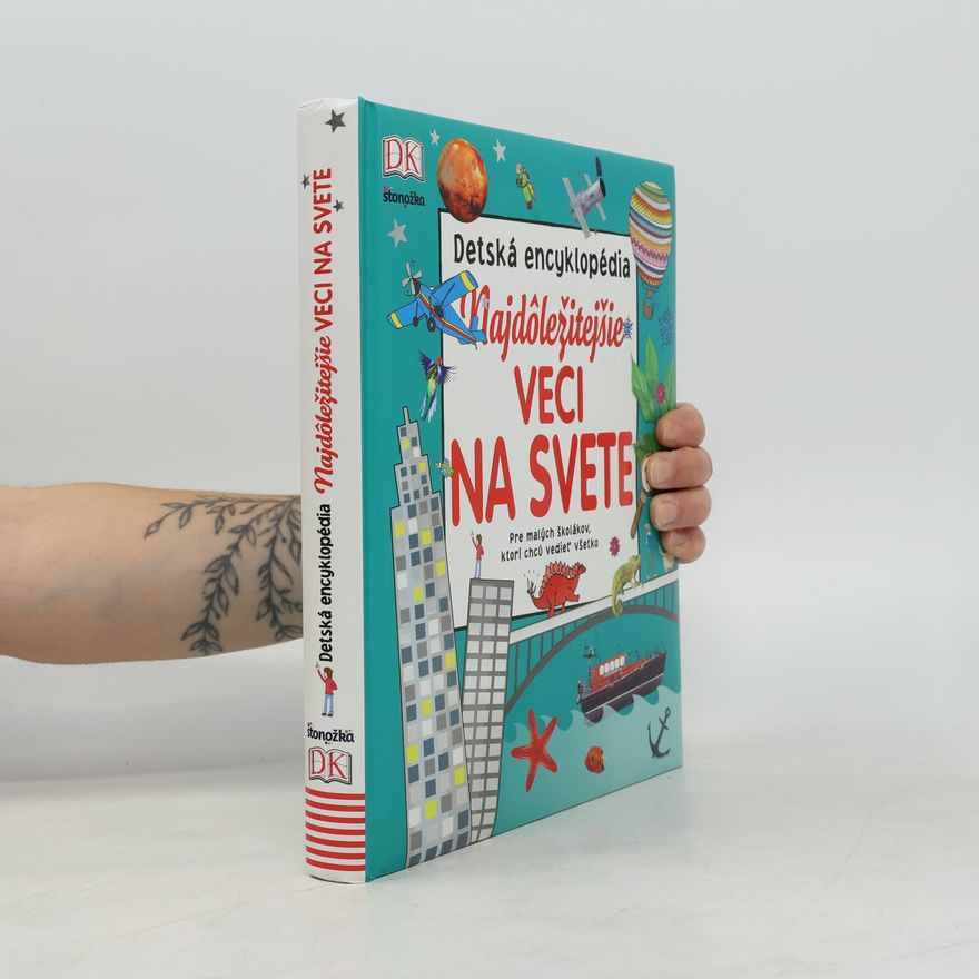 Kolektív autorov Najdôležitejšie veci na svete