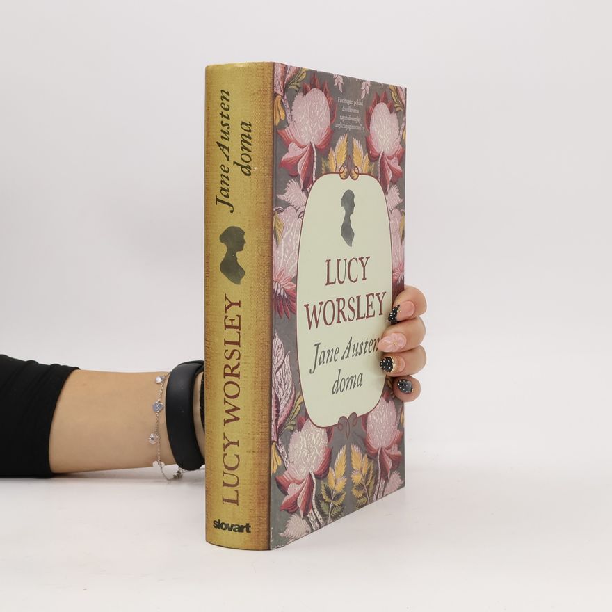 Lucy Worsley Jane Austen doma