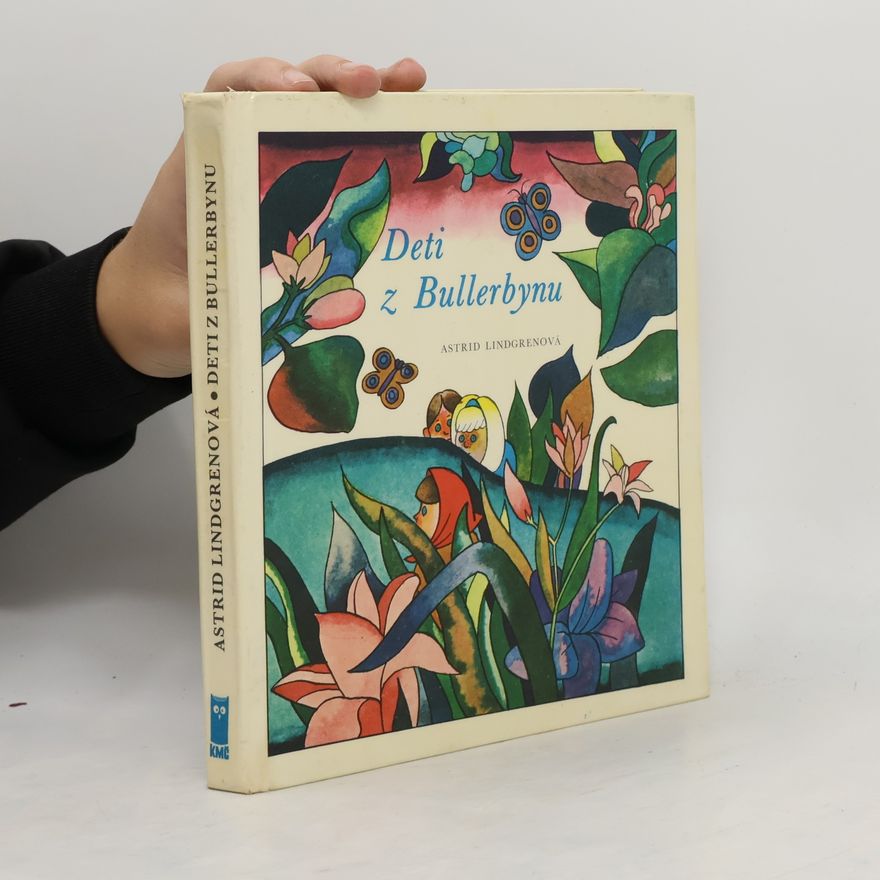 Astrid Lindgren Deti z Bullerbynu