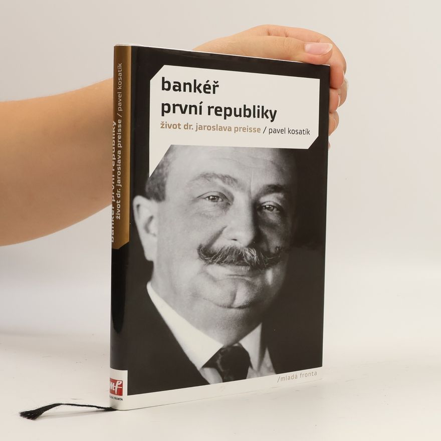 Pavel Kosatík Bankéř první republiky