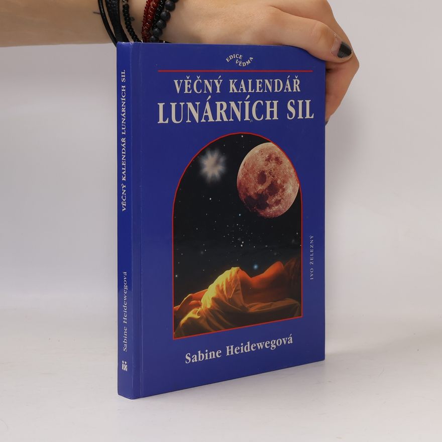 Sabine Heideweg Věčný kalendář lunárních sil