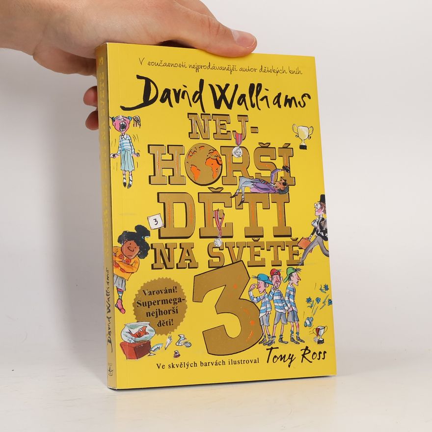 David Walliams Nejhorší děti na světě 3