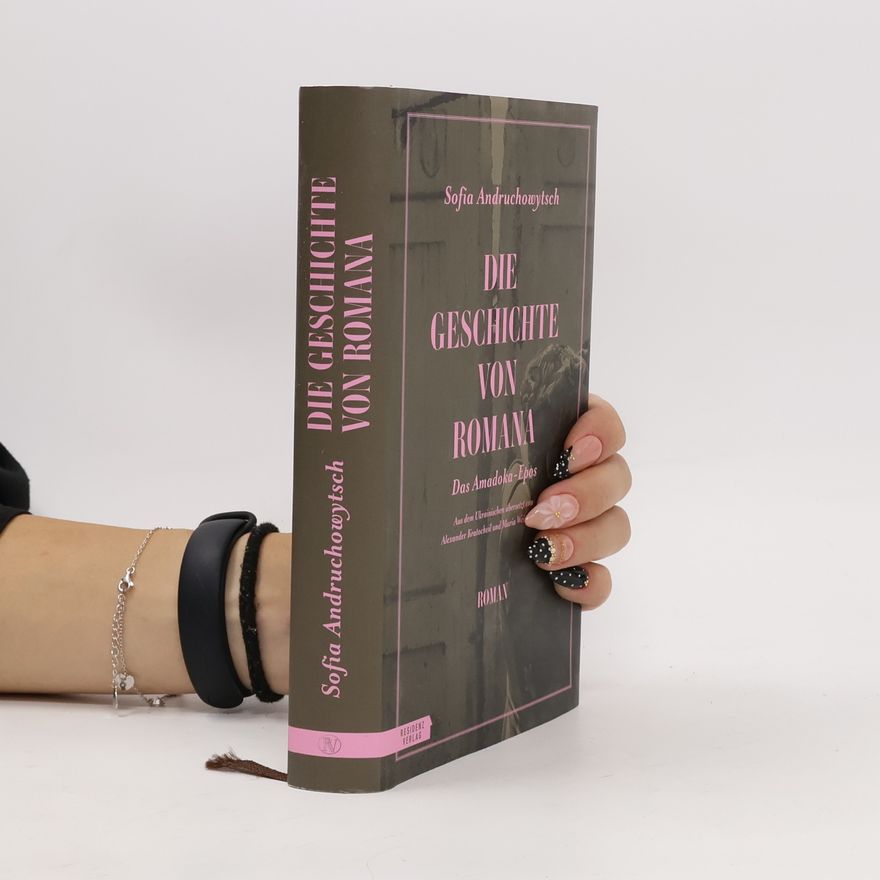 Sofia Andrukhovych Die Geschichte von Romana