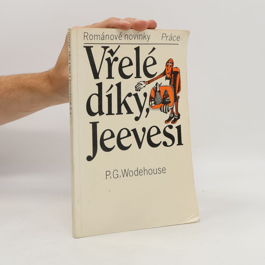 Pelham Wodehouse Vřelé díky, Jeevesi