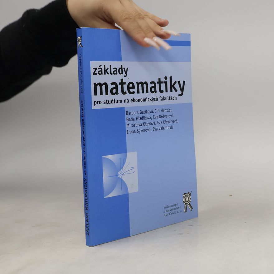 Eva Ulrychová Základy matematiky pro studium na ekonomických fakultách