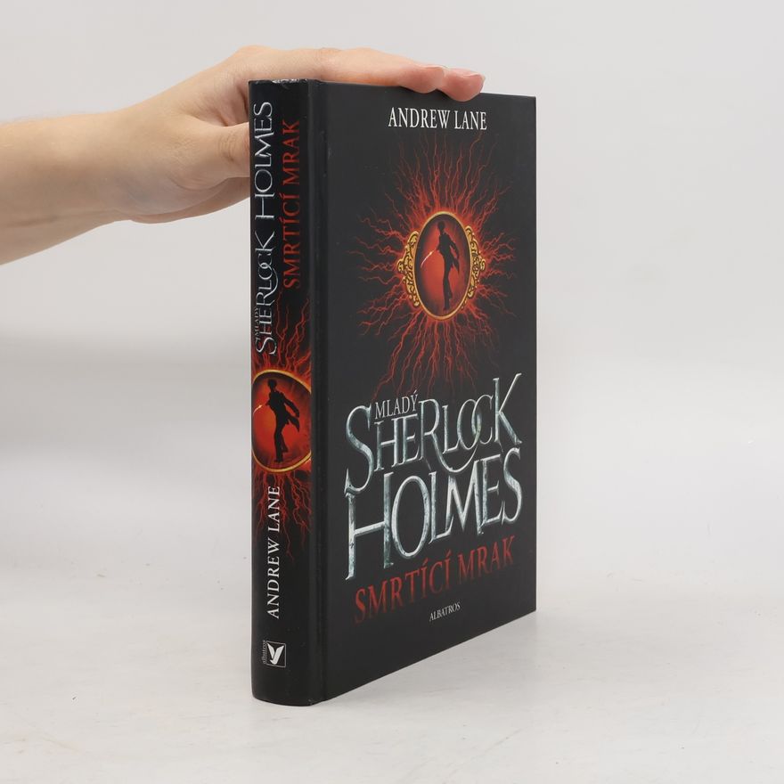 Andy Lane Mladý Sherlock Holmes. Smrtící mrak