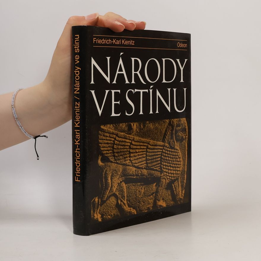 Friedrich Karl Kienitz Národy ve stínu