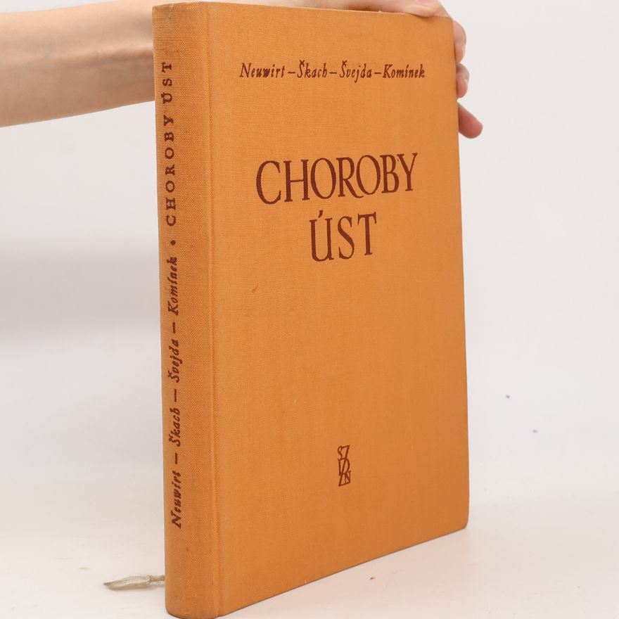 Frantis̆ek Neuwirth Choroby úst