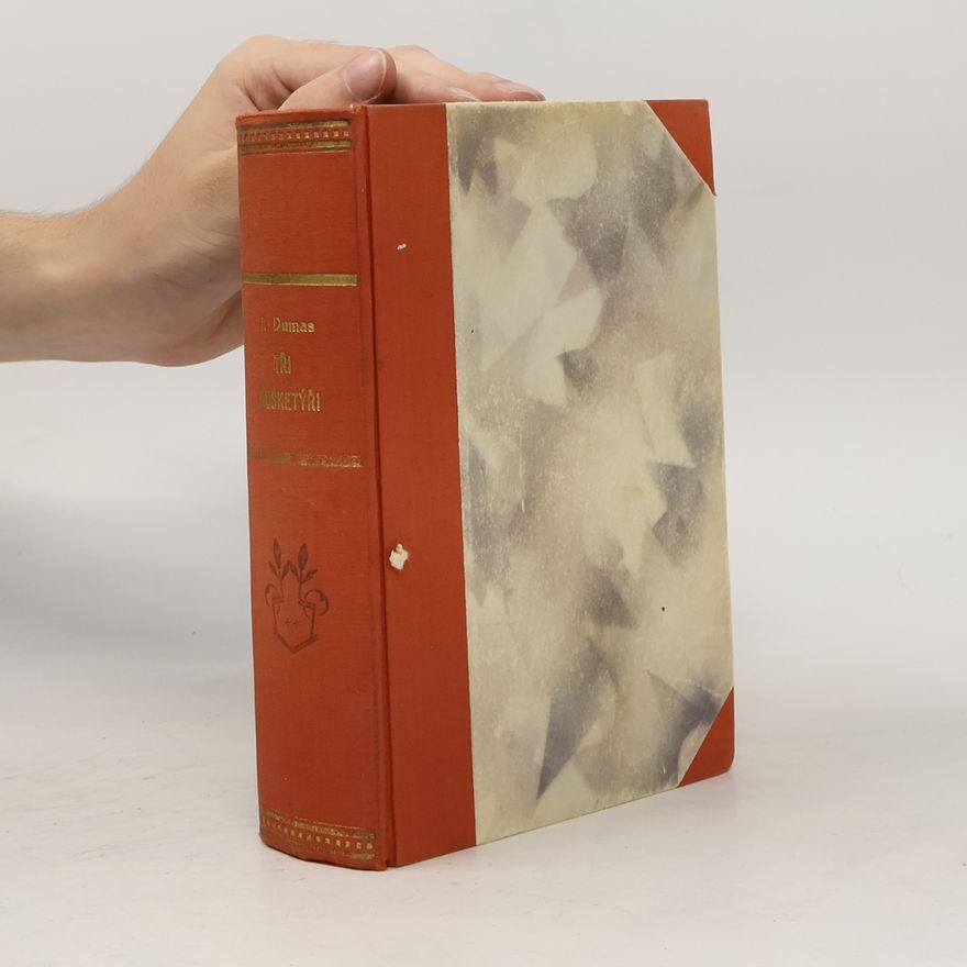 Alexandre Dumas starší Tři mušketýři po dvaceti letech I. Svazek I.