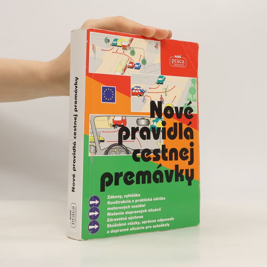 Autorenkollektiv Nové pravidlá cestnej premávky