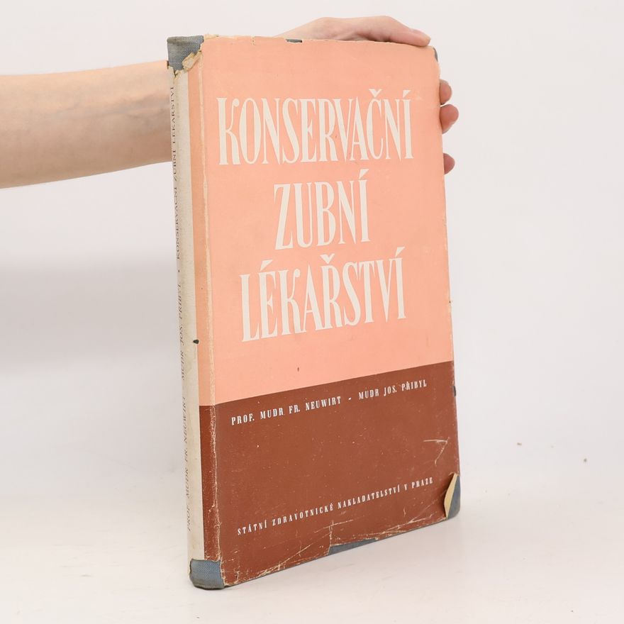 František Neuwirt Konservační zubní lékařství