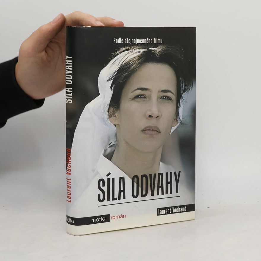 Laurent Vachaud Síla odvahy