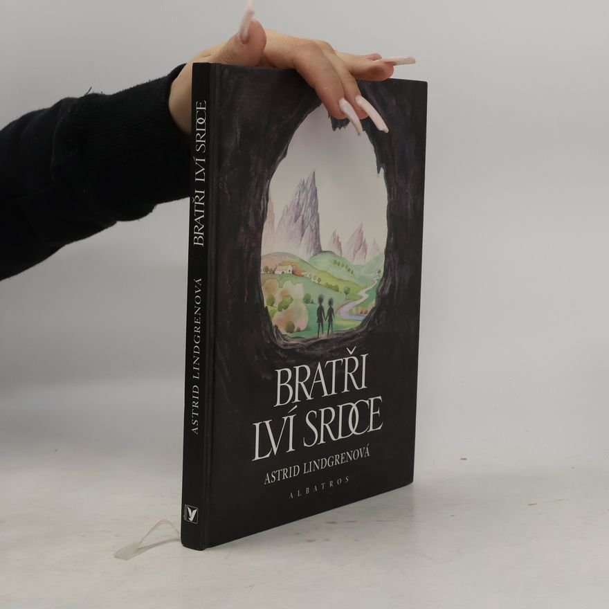 Astrid Lindgren Bratři Lví srdce