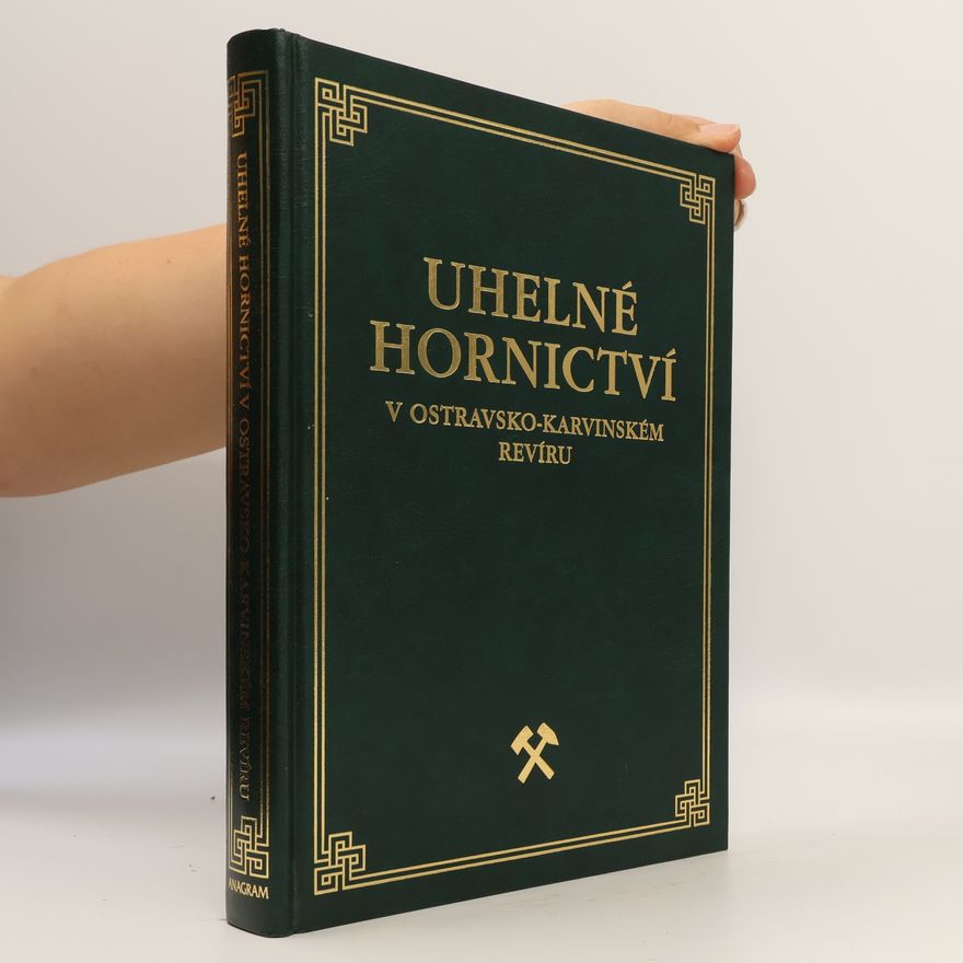 Autorenkollektiv Uhelné hornictví v ostravsko-karvinském revíru : mapové přílohy
