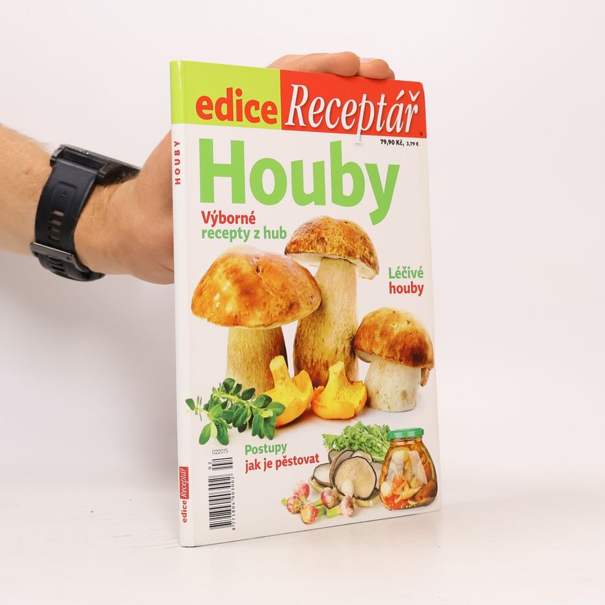 Miloš Kučera Houby - Výborné recepty z hub