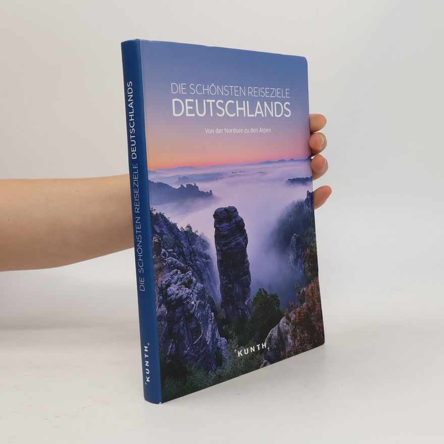 Autorenkollektiv Die schönsten Reiseziele Deutschlands