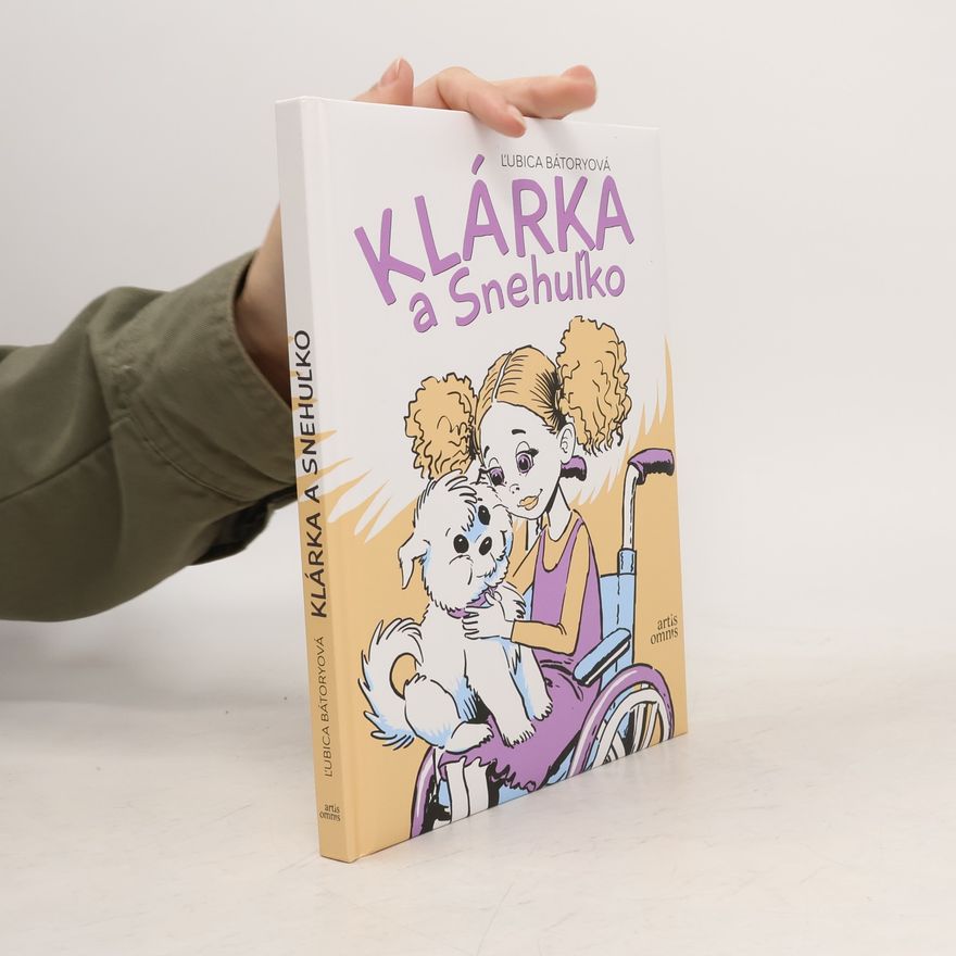 Ľubica Bátoryová Klárka a Snehuľko