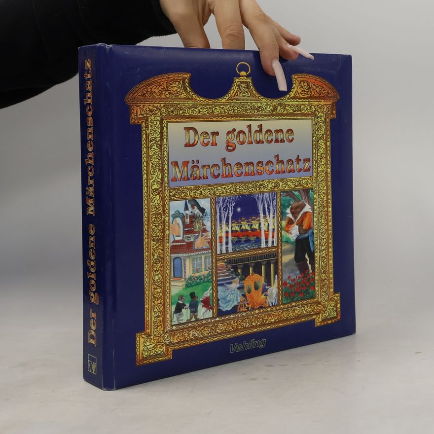 Autorenkollektiv Der goldene Märchenschatz