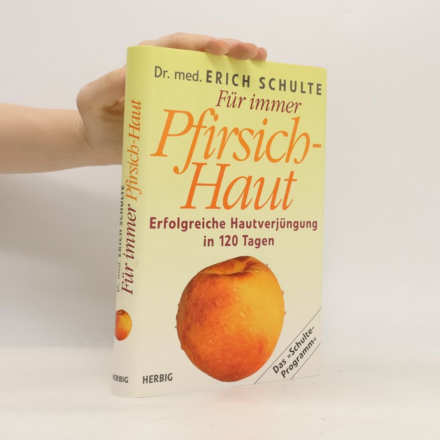 Erich Schulte Für immer Pfirsich-Haut