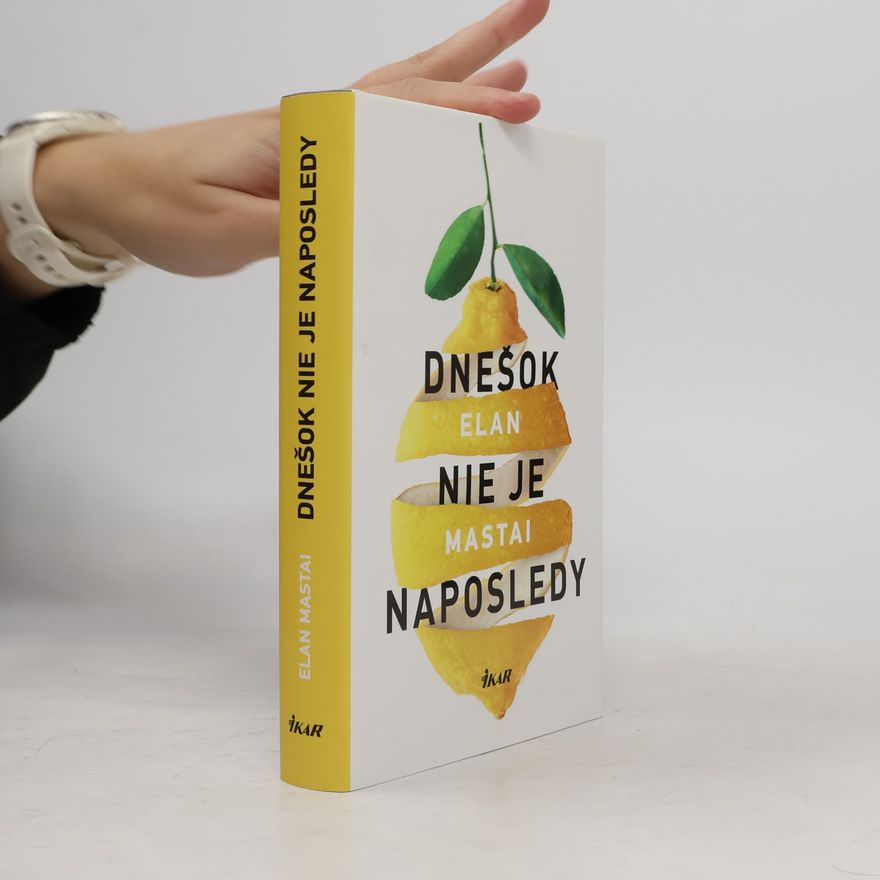Elan Mastai Dnešok nie je naposledy