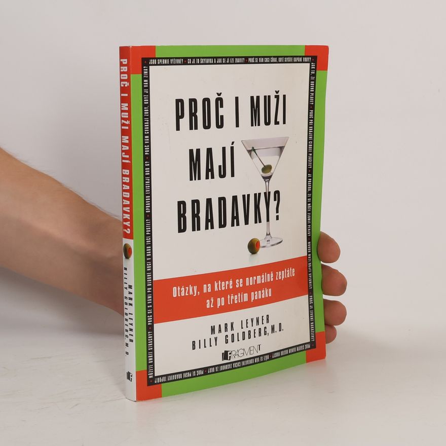 Mark Leyner Proč i muži mají bradavky?
