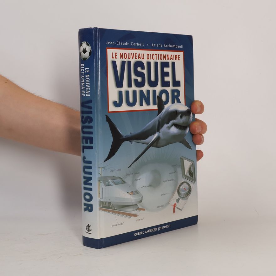 Jean-Claude Corbeil Le nouveau dictionnaire visuel junior