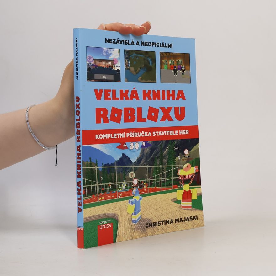 Christina Majaski Nezávislá a neoficiální velká kniha Robloxu