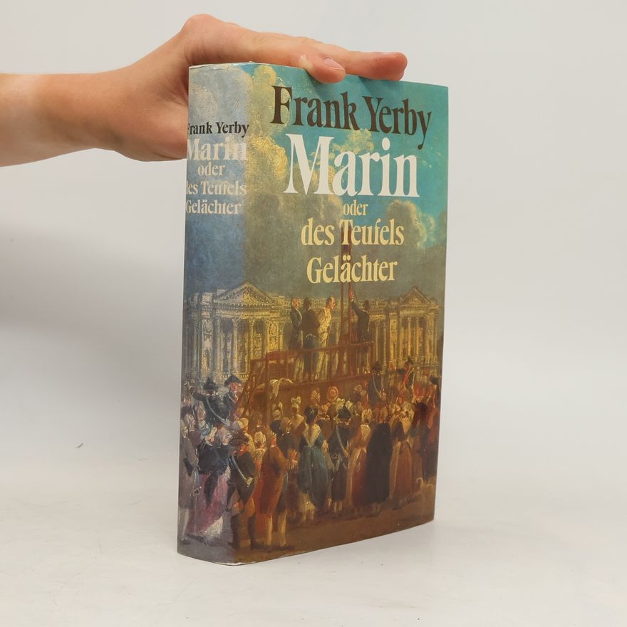 Frank Yerby Marin oder des Teufels Gelächter