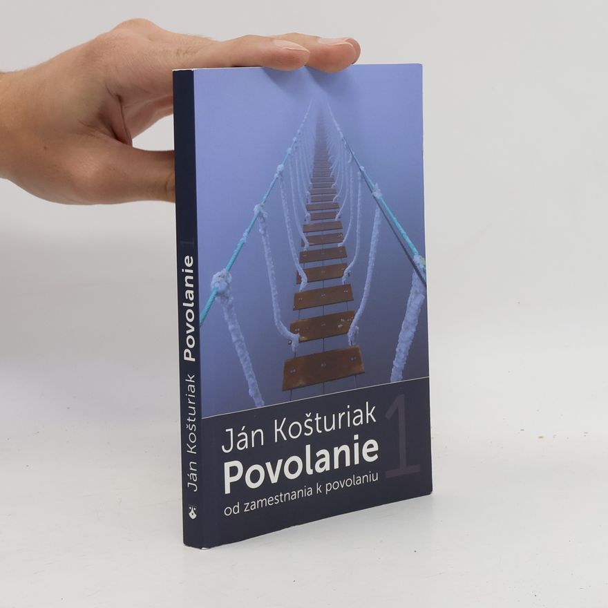 Ján Košturiak Povolanie