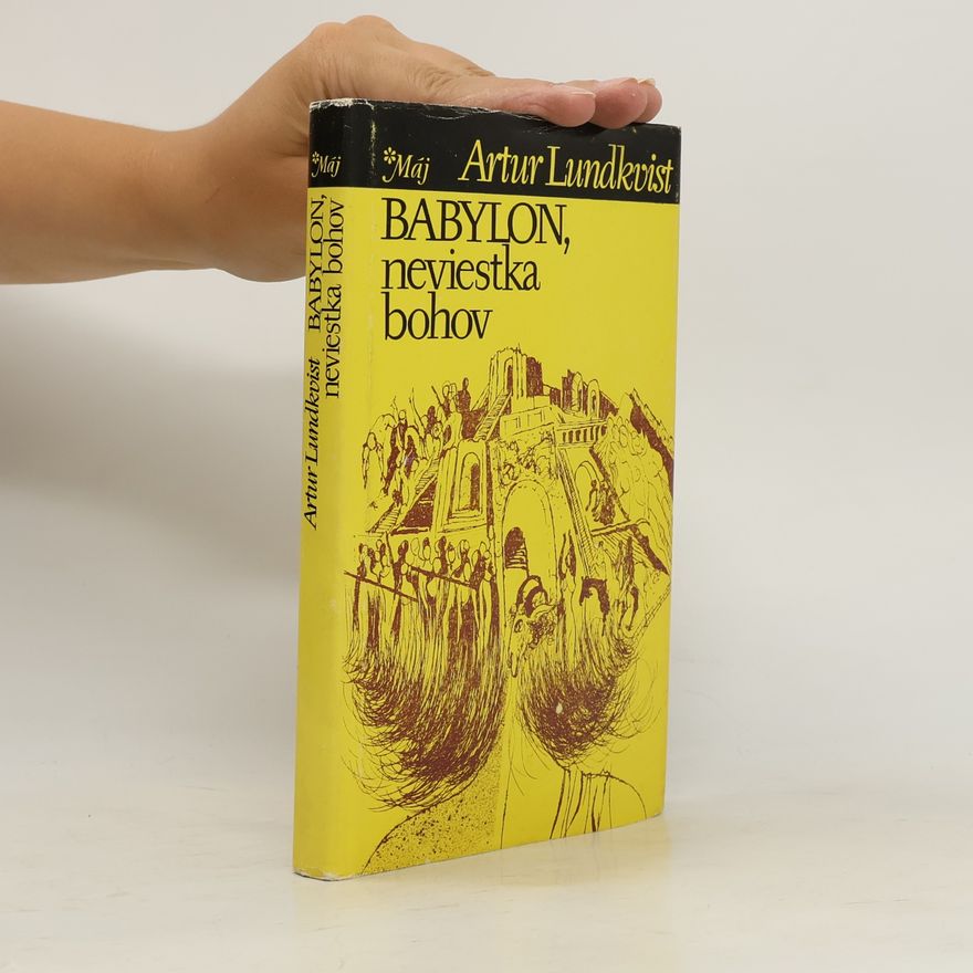 Artur Lundkvist Babylon, neviestka bohov
