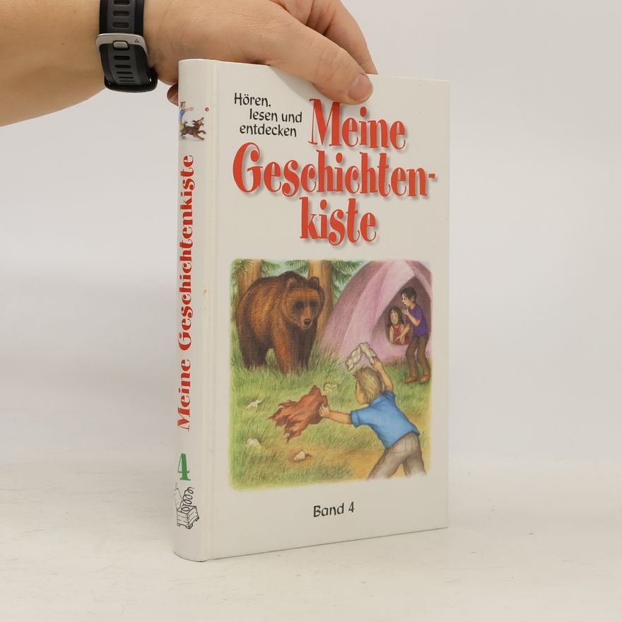 Various authors Meine Geschichtenkiste. Hören, lesen und entdecken. Band 4