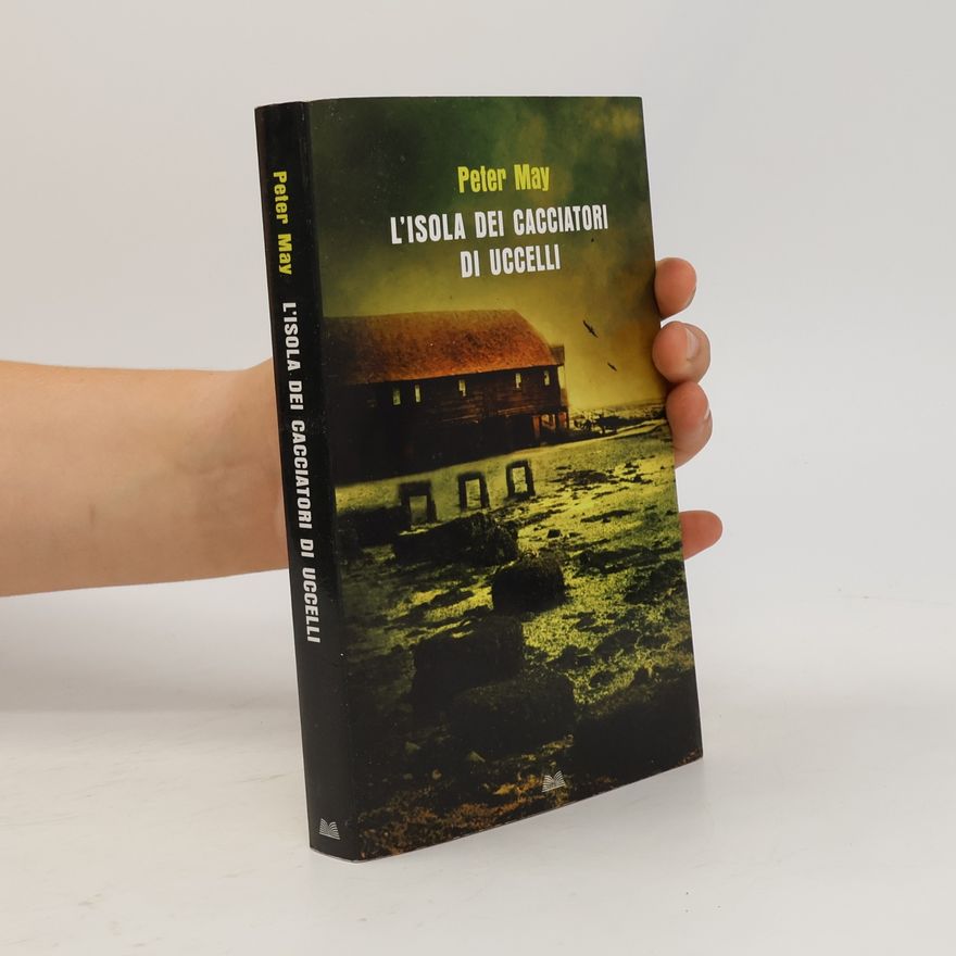 Peter May L'isola dei cacciatori di uccelli