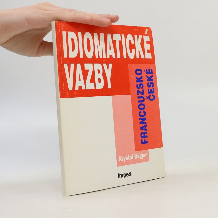 Kryštof Bajger Francouzsko-české idiomatické vazby