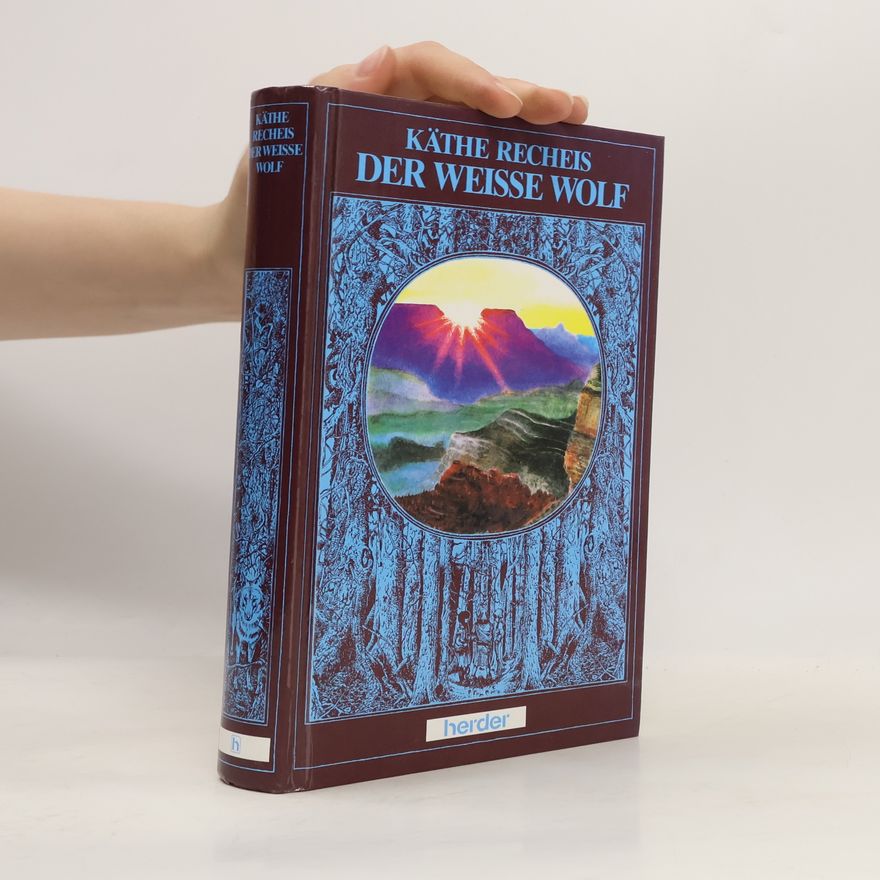 Käte Recheis Der weisse Wolf